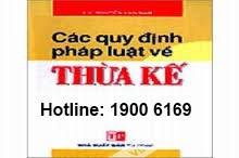 Thủ tục khai nhận di sản thừa kế từ cô ruột?