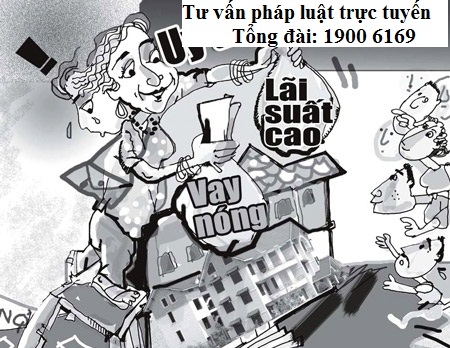 Hỏi về trường hợp cho vay nặng lãi