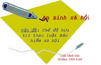 Luật sư tư vấn trường hợp hỏi về điều kiện nghỉ hưu trước tuổi