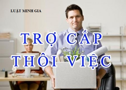 Tư vấn về căn cứ tính trợ cấp thôi việc