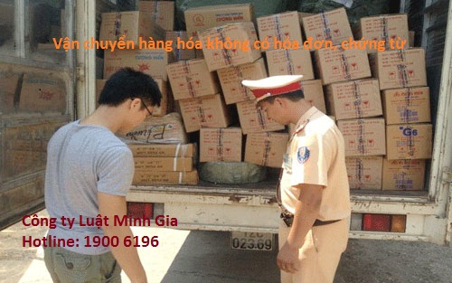 Phạt vận chuyển hàng hóa không có hóa đơn, chứng từ