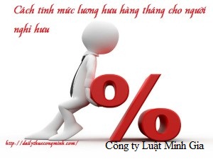 Tư vấn cách tính lương hưu như thế nào?