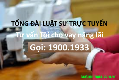 Tư vấn về Tội cho vay lãi nặng trực tuyến qua điện thoại