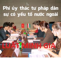 Hỏi chi phí và thời gian ủy thác tư pháp