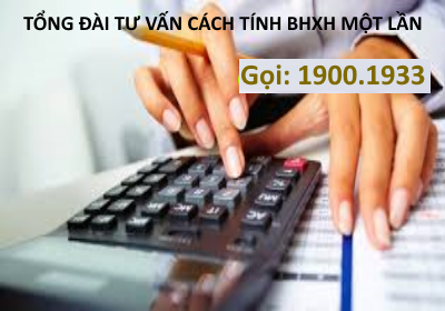 Cách tính bảo hiểm xã hội một lần như thế nào?