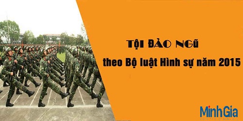 Đào ngũ là gì? Tội đào ngũ bị xử phạt thế nào?